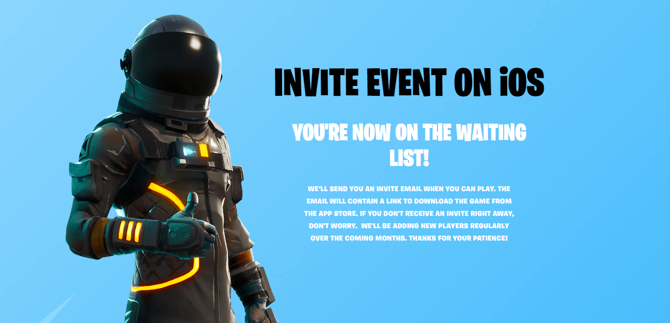 shortly after that you should receive a confirmation email from epic letting you know that you re on the list from then on it s time to wait - why do i keep getting logged out of fortnite mobile