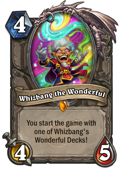 How will Whizbang the Wonderful work in competitive Hearthstone? - Dot